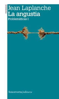 la angustia. problematicas i (2ª ed.)-9789505181643