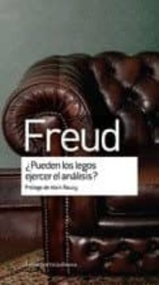 ¿pueden los legos ejercer el analisis?-sigmund freud-9789505188543