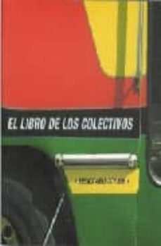 el libro de los colectivos = buenos aires city bus-carlos achaval-9789508891143