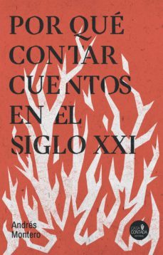 por que contar cuentos en el siglo xxi (ebook)-9789560921543
