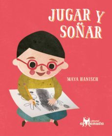 jugar y soñar (ebook)-ana maria pavez-constanza recart-9789563640243