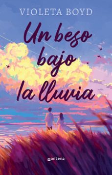 un beso bajo la lluvia (ebook)-violeta boyd castillo-9789566490043