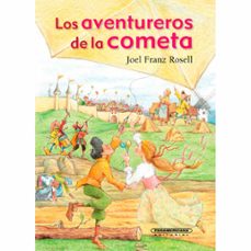 los aventureros de la cometa (ebook)-joel francisco rosell gómez-9789583065743