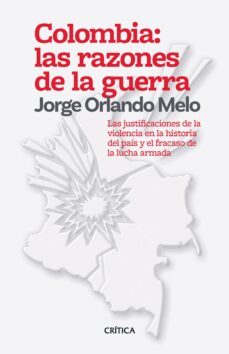 colombia: las razones de la guerra (ebook)-jorge orlando melo-9789584296443