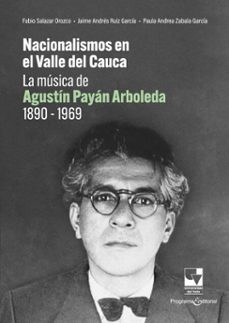nacionalismos en el valle del cauca (ebook)-fabio salazar orozco-jaime andrés ruiz garcía-paula andrea zabala garcía-9789585072343