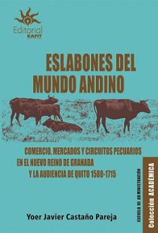 eslabones del mundo andino (ebook)-yoer javier castaño pareja-9789587206043