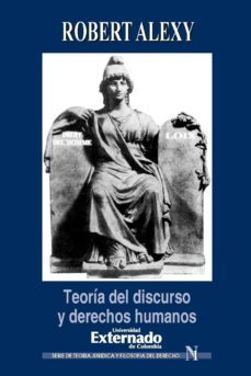 teoria del discurso y derechos humanos (ebook)-robert alexy-9789587720143