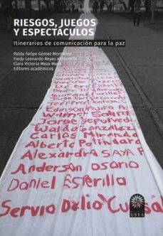 -pablo felipe y otros editores academicos gomez montañez-9789587824643