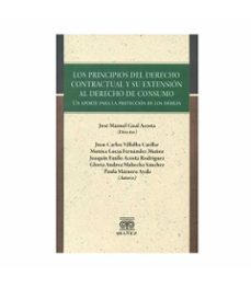 principios de derecho contractual y su extension al derecho de consumo-jose manuel editor y otros gual acosta-9789587911343
