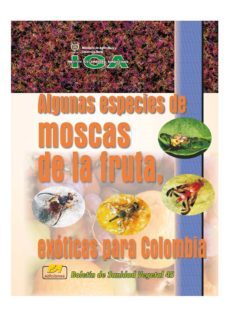 algunas especies de moscas de la fruta, exoticas para colombia (ebook)-9789588214443