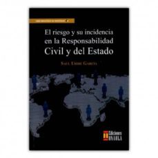 el riesgo y su incidencia en la responsabilidad civil y del estado (ebook)-saul uribe-9789588869643