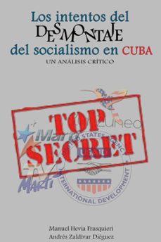 los intentos del desmontaje del socialismo en cuba. un analisis critico (ebook)-manuel hevia frasquieri-andrés zaldívar diéguez-9789592115743