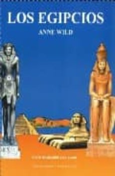 los egipcios-anne wild-9789707561243