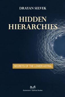hidden hierarchies (ebook)-drayan selvek / luiz santos-9789809670843