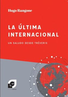 la ultima internacional (ebook)-hugo rangone-9789874887443
