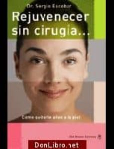 rejuvenecer sin cirugia-sergio escobar-9789876091343