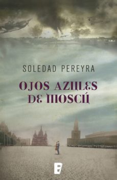 ojos azules de moscu (ebook)-soledad pereyra-9789876272643