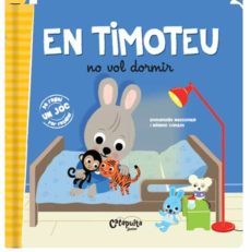 en timoteu no vol dormir-emmanuelle massonaud-melanie combes-9789876378543