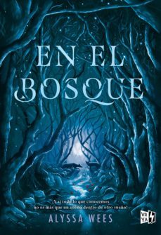 en el bosque (ebook)-alyssa wees-9789877477443