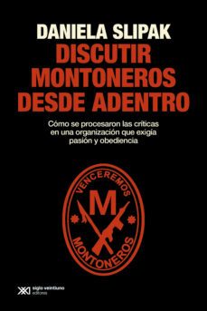 discutir montoneros desde adentro (ebook)-daniela slipak-9789878012643