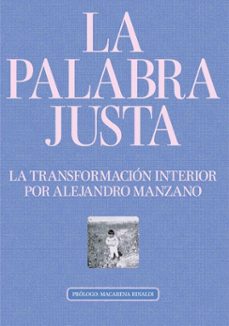la palabra justa (ebook)-alejandro manzano-9789878761343