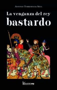 la venganza del rey bastardo-9789893705643