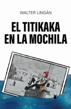 el titikaka en la mochila-walter lingan-9789893805343