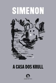 a casa dos krull (ebook)-georges simenon-9789895894543