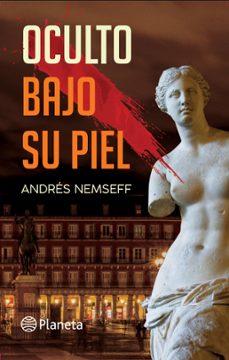 oculto bajo la piel (ebook)-andrés nemseff-9789915679143