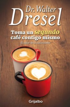 toma un segundo cafe contigo mismo (ebook)-9789974892743