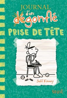 journal d un degonfle. volume 18, prise de tete-jeff kinney-9791023517743