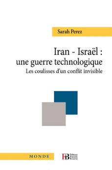 iran - israel : une guerre technologique (ebook)-sarah perez-9791025201343