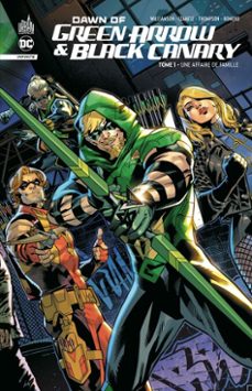 dawn of green arrow &amp; black canary tome 1 (ebook)-joshua williamson-kelly thompson-9791026853343