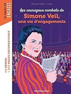 les courageux combats de simone veil, une vie d'engagements-pascale hedelin-9791036366543