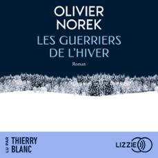 les guerriers de l'hiver - prix renaudot des lyceens 2024 (audiolibro)-olivier norek-9791036636943