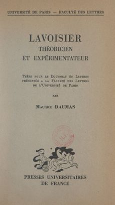 lavoisier, theoricien et experimentateur (ebook)-maurice daumas-9791041012343