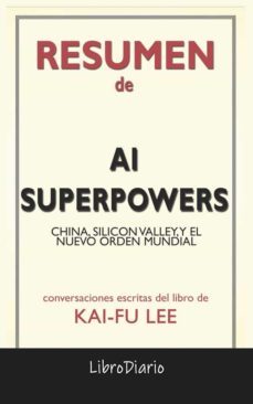 ai superpowers: china, silicon valley, y el nuevo orden mundial de kai-fu lee: conversaciones escritas (ebook)-kai fu lee-9791220864343
