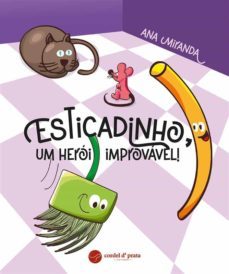 esticadinho, um heroi improvavel! (ebook)-ana miranda-9791222070643