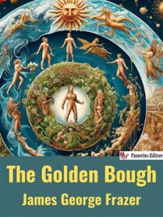 the golden bough (ebook)-sir james george frazer-9791223028643
