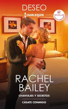 chantajes y secretos - cásate conmigo-rachel bailey-9791370170943