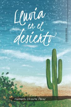 lluvia en el desierto-norberto uriarte perez-9791387524043