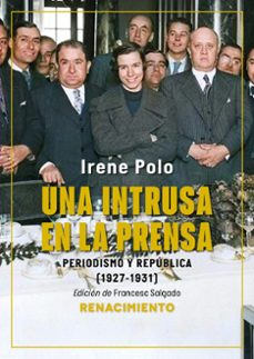una intrusa en la prensa-irene polo-9791387552343
