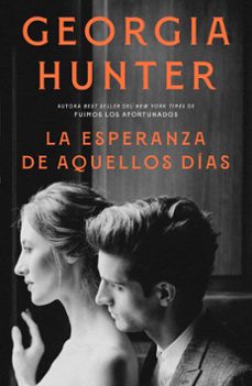 la esperanza de aquellos dias-georgia hunter-9791387595043