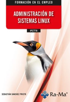 (ifct78) administracion de sistemas linux-sebastian sanchez prieto-9791387642143