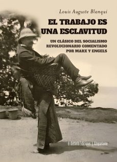 el trabajo es una esclavitud-louis auguste blanqui-9791387799243