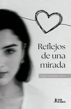 reflejos de una mirada-mayte cantillano torres-9791387807443