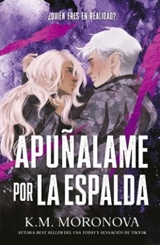 apuñalame por la espalda (ebook)-k. m. moronova-9791387899943