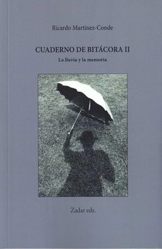 cuaderno de bitacora ii - la lluvia y la memoria:-9791399012743