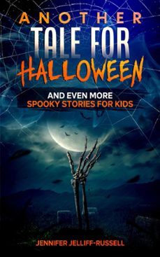 another tale for halloween and even more spooky stories for kids (ebook)-jennifer jelliff-russell-9798201134143
