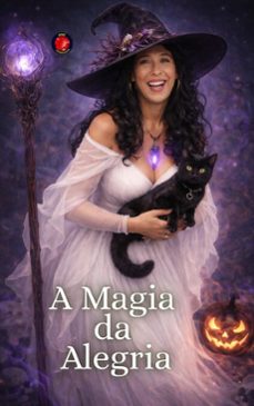a magia da alegria (ebook)-alina rubi-9798215777343